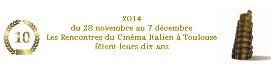 Rencontres du Cinéma Italien de Toulouse - Association Cinéma Paradiso