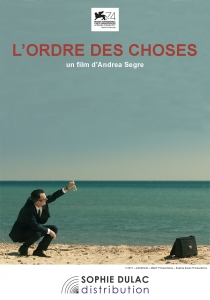 L’ordre des choses (L’ordine delle cose)