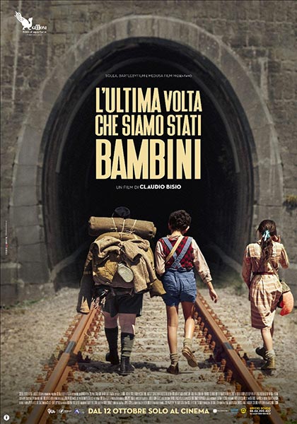 L‘ultima volta che siamo stati bambini (La dernière fois que nous avons été enfants)